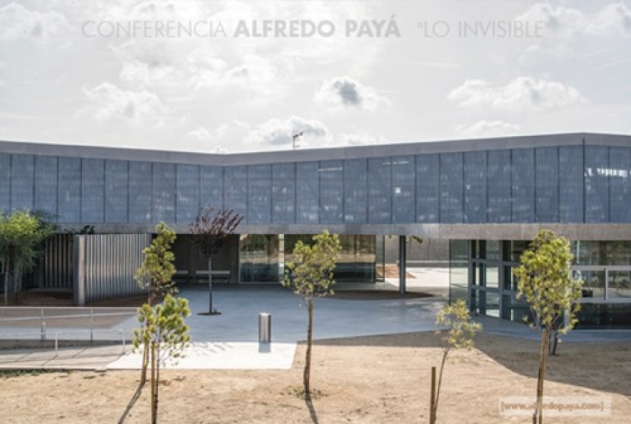 Conferencia Alfredo Payá, Dr. Arquitecto, “Lo invisible“