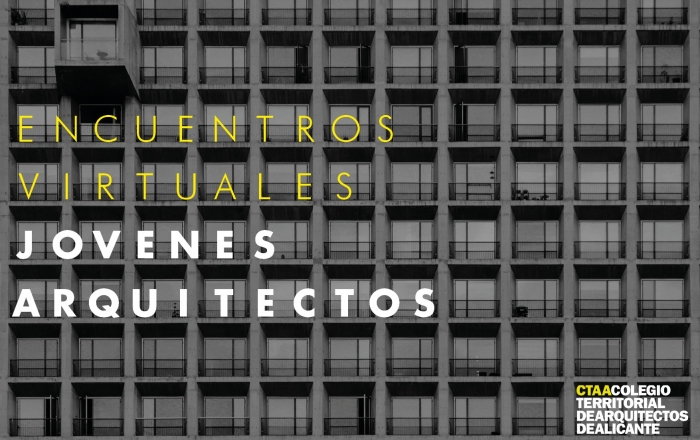 Encuentros virtuales de jóvenes arquitectos [VI]