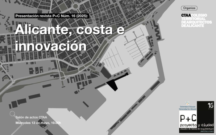 Presentación revista P+C Núm. 16: “Alicante, costa e innovación”