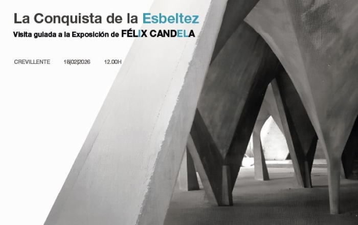 Visita guiada a la Exposición “Felix Candela: La conquista de la esbeltez”, en Crevillente.
