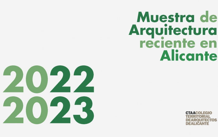 Convocatoria Muestra de Arquitectura Reciente en Alicante 2022-2023.