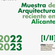 03 OCT<br>Alicante<br>Presentación de proyectos<br>Inauguración exposición<br>Muestra de Arquitectur