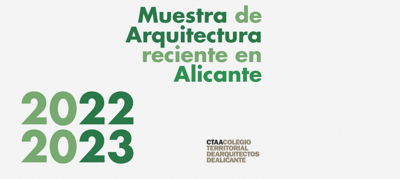 Convocatoria Muestra de Arquitectura Reciente en Alicante 2022-2023.