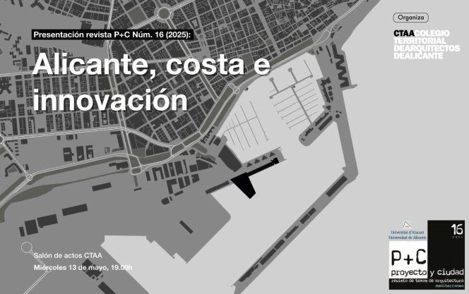 Presentación revista P+C Núm. 16: “Alicante, costa e innovación”