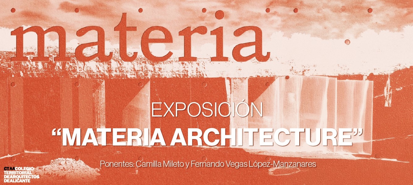 Exposición Materia Architectures