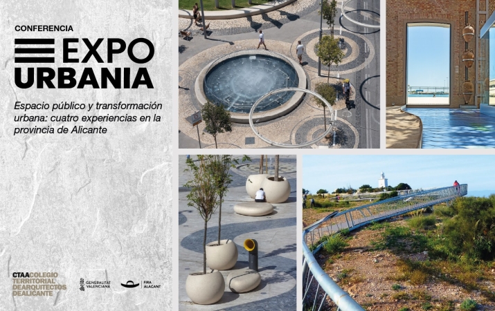 Visita y conferencia en Expo Urbania: “Espacio público y transformación urbana: cuatro experiencias en la provincia de Alicante”.