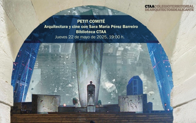 Petit Comité Biblioteca CTAA: Arquitectura y Cine con Sara María Pérez Barreiro