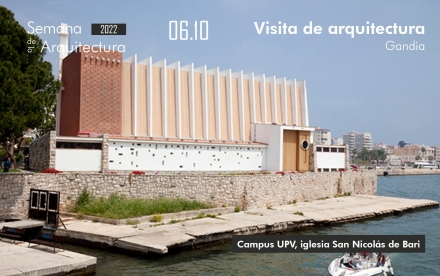VISITA DE ARQUITECTURA. Arquitecturas cercanas. Campus de Gandia de la UPV, iglesia de San Nicolás de Bari