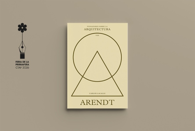 Presentación del libro Arendt sobre la arquitectura de Carlos Lacalle