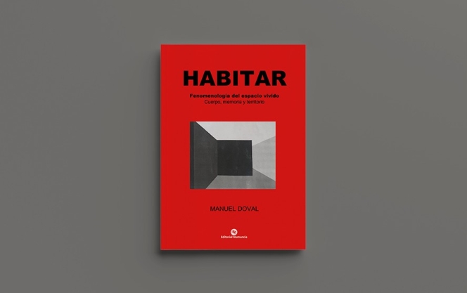 Presentación del libro Habitar. Fenomenología del espacio vivido con Manuel Doval