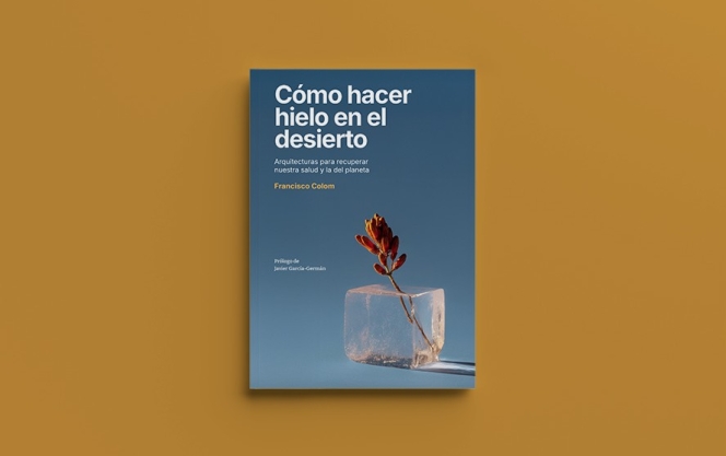 Presentación del libro «Cómo hacer hielo en el desierto»  de Francisco Colom