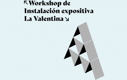 Workshop de Instalación Expositiva La Valentina