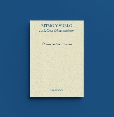 Presentación de libro “Ritmo y Vuelo, la belleza del movimiento” de Álvaro Galmés C.