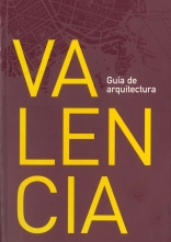 Guia de Arquitectura de València. 2ª Ed